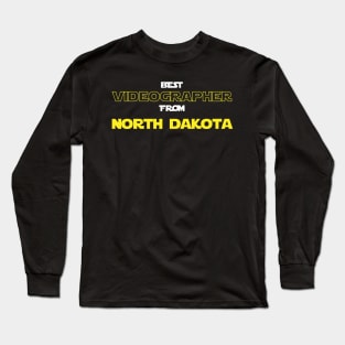 Best Videographer from North Dakota Long Sleeve T-Shirt